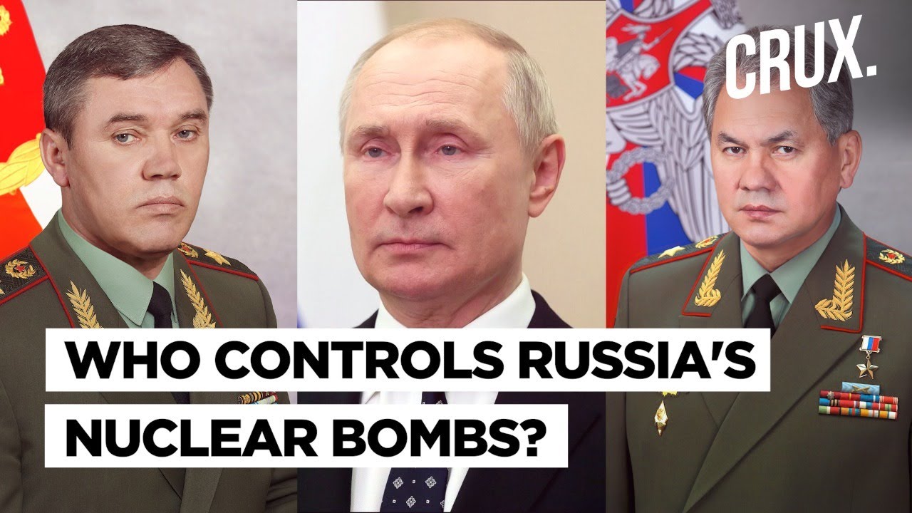 Putin’s Nuke Threat Hangs Over Ukraine But Who Exactly Controls Russia’s Nuclear Bombs? I Explained