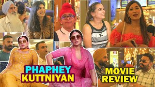 Phaphey Kuttniyan (Punjabi Movie Public Review) | Neeru Bajwa, Tania | New Punjabi Movie 2025