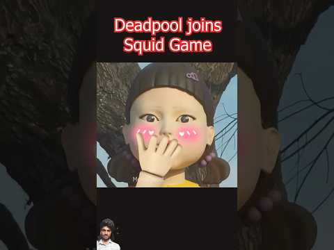 squid game 👍🥹🙏@Itzansar50k #deadpool #film #marvelstudios #marvel #deadpool3 #squidgame #love