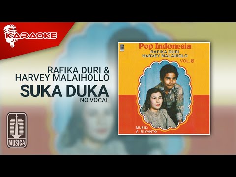 Rafika Duri dan Harvey Malaihollo – Suka Duka (Official Karaoke Video) | No Vocal