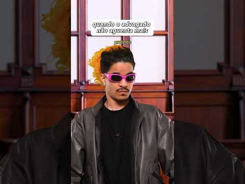 QUANDO O ADVOGADO NÃO AGUENTA MAIS