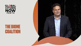 The Biome Coalition | Global Citizen NOW: Perth 2026