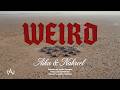 Aika & Nahreel - Weird (Official Video)