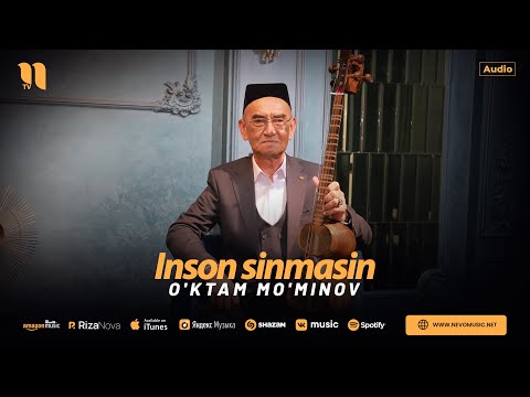 O'ktam Mo'minov - Inson sinmasin (audio 2024)