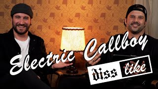 We proudly present: ELECTRIC CALLBOY BEI DISSLIKE - TEKKNO
