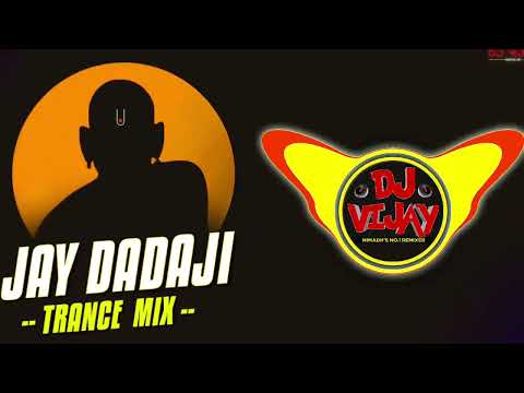 Jay Dada Ji || Trance Mix - 2019 || Dj vijay MANDLOI