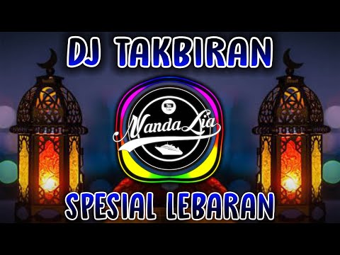 DJ TAKBIRAN 2023 PALING ENAK SEDUNIA