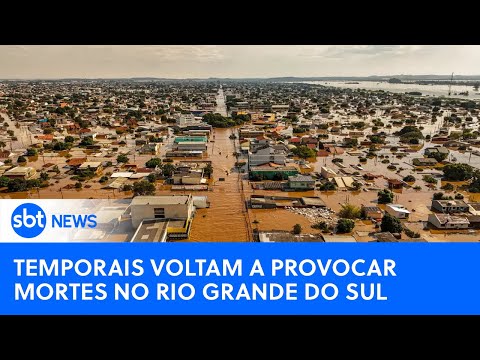 🔴SBT News na TV: Chuvas voltam ao RS e provocam novos alagamentos