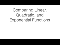 Exploring Linear, Quadratic, and Exponential Functions
