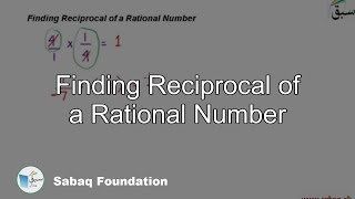 Finding Reciprocal of a Rational Number