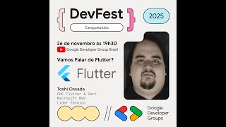 DevFest Caraguatatuba - Vamos falar de flutter? #Live03