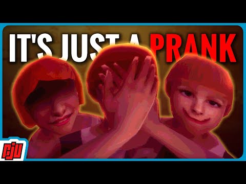 Prank Gone Wrong | IT'S JUST A PRANK | Indie Horror Game