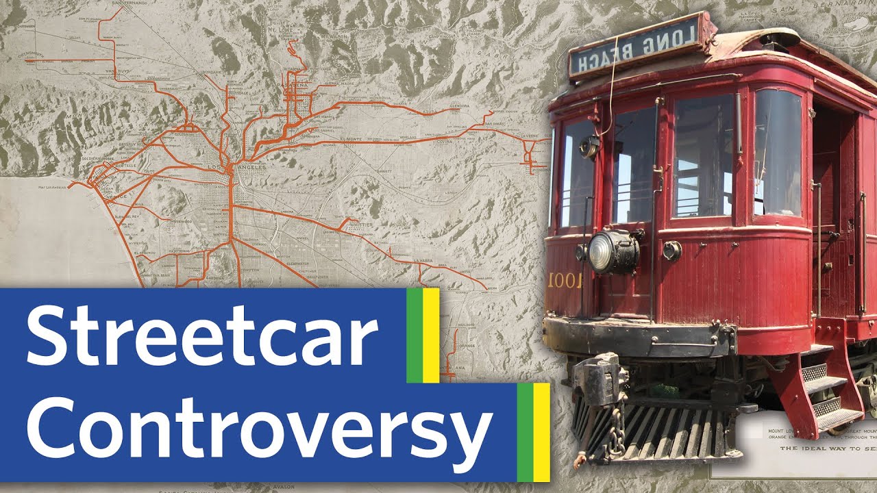 Did GM really kill the streetcar in Los Angeles?