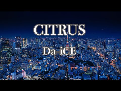 【生音風カラオケ】CITRUS – Da-iCE【オフボーカル】