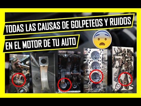 🔥 GOLPETEOS En El MOTOR o RUIDOS En El Motor 👉TODAS LAS CAUSAS AQUÍ 🔥