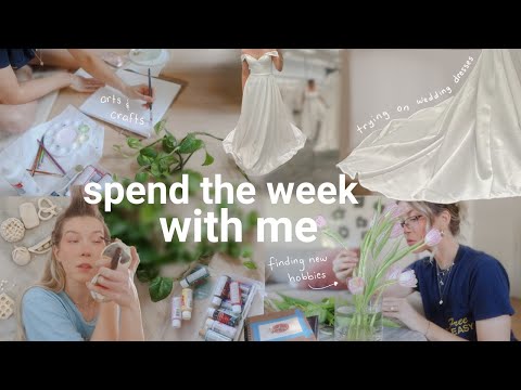 I finally tried on wedding dresses  // + new home decor, crafting & a life update // week in my life