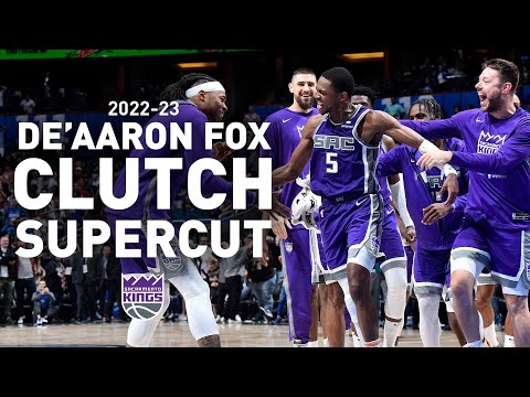 De'Aaron Fox 2022-23 CLUTCH PLAYER OF THE YEAR Supercut video clip