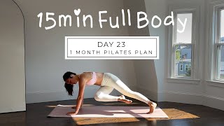 DAY 23 - 1 MONTH PILATES PLAN // 15MIN full body || madeleineabeid