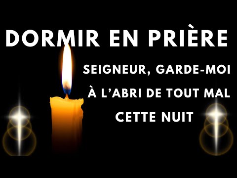 Terminez votre Journée avec cette Puissante Prière du Soir de 8 minutes Avant de Dormir.