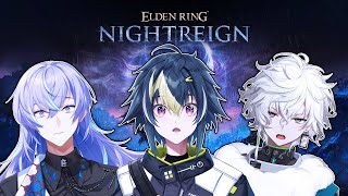 【 ELDEN RING NIGHTREIGN 】三度目の正直トレイン w / 星導ショウ, 叢雲カゲツ【 伊波ライ / にじさんじ 】