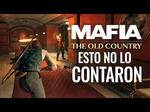 LO QUE NO TE CUENTAN SOBRE EL NUEVO MAFIA THE OLD COUNTRY