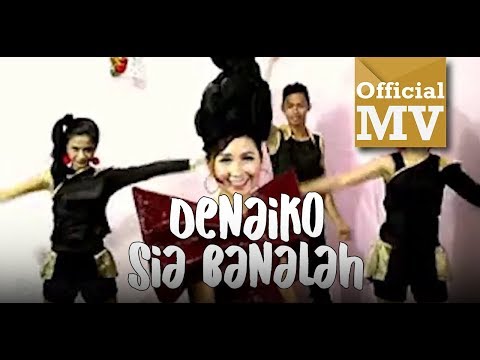 Upiak - Denaiko Sia Banalah (Official Music Video)