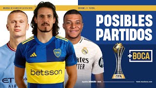 ¿Qué equipos podría enfrentar BOCA en el MUNDIAL DE CLUBES?