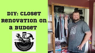 DIY:Closet Renovation on a Budget #diy #homeimprovements #onabudget