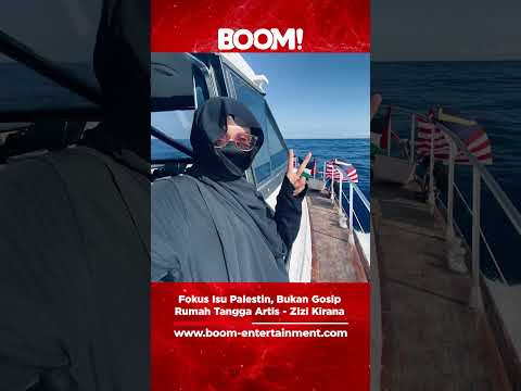 Fokus Isu Palestin, Bukan Gosip rumah tangga Artis - Zizi Kirana. #boom #boomentertainment