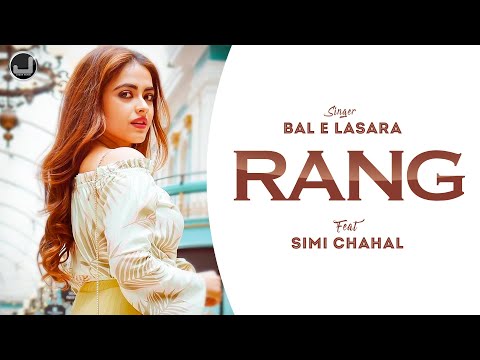 Rang | Lyrical Video | Bal E Lasara | Simi Chahal | Deep Jandu | New Punjabi Song 2024 | Japas Music