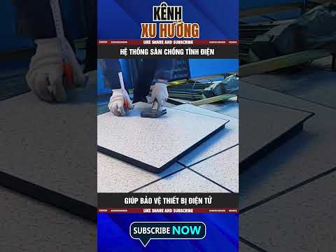 HỆ THỐNG SÀN CHỐNG TĨNH ĐIỆN GIÚP BẢO VỆ THIẾT BỊ ĐIỆN TỬ