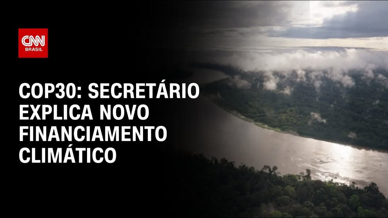 Fundo Florestas Tropicais secretário explica novo financiamento climático | LIVE CNN