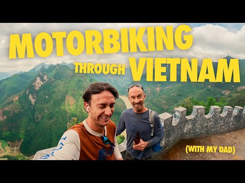 Motorbiking the Ha Giang Loop with my dad