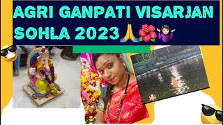Agri Ganpati Visarjan 🙏🌺🙏 #visarjansohala #2023 #ganeshchaturthi #vlog#youtube