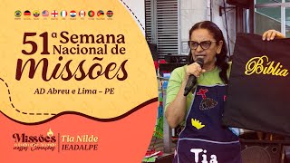 Tia Nilde - 51ª Semana Nacional de Missões - Ieadalpe - 13/09/2025.