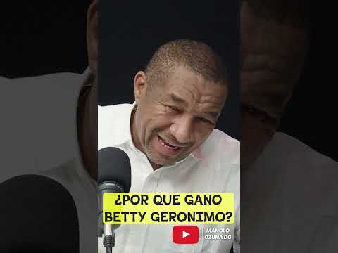 PORQUE GANO BETTY GERONIMO? ABIGAIL SOTO LO ANALIZA