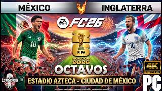 SIMULANDO | MEXICO VS INGLATERRA | OCTAVOS | MUNDIAL 2026