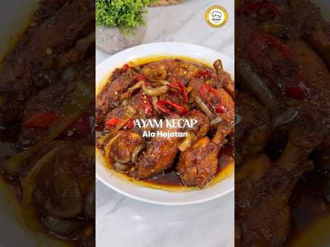 AYAM KECAP ALA HAJATAN