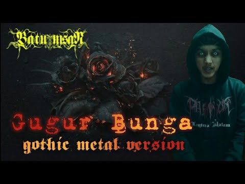 Gugur Bunga | Gothic Metal Version | Batu Nisan