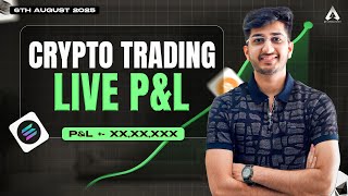 Crypto Trading Live P&L X,XX,XXX | By Ayush Thakur |