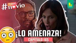 📞 Pachi amenaza a Alfonso para que guarde silencio sobre su pasado | Pobre Novio - Capítulo 165
