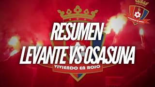 RESUMEN LEVANTE VS OSASUNA