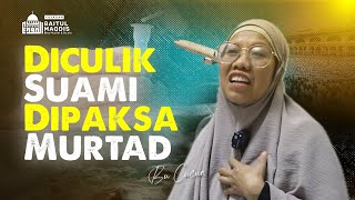 Diculik Suami dan Dipaksa Murtad | Cucun Winiarsih