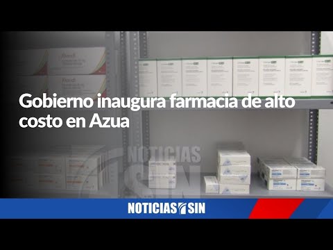 Gobierno inaugura farmacia de alto costo en Azua