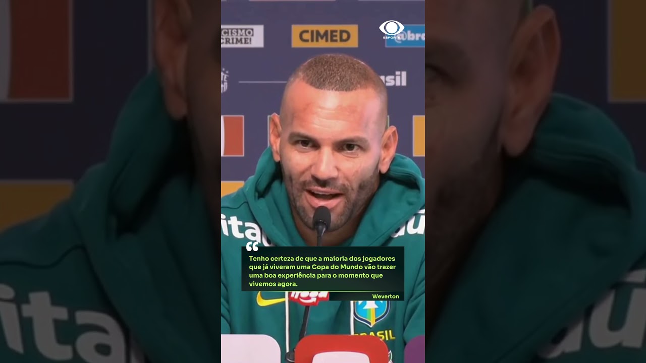 EXPERIÊNCIA VAI AJUDAR EM CAMPO? Weverton fala sobre convocação de jogadores experientes para a Copa