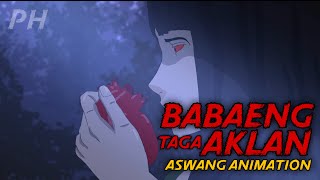 BABAENG ASWANG SA AKLAN | True Story Animation