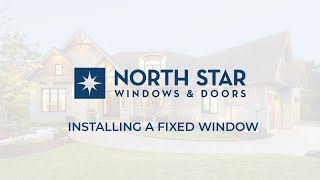How to Install a Fixed/Picture Window