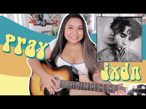 jxdn - Pray guitar tutorial (beginners)