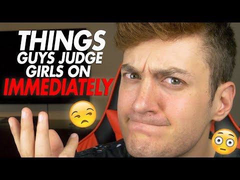 Things Guys Judge Girls On Immediately (and won’t admit to)