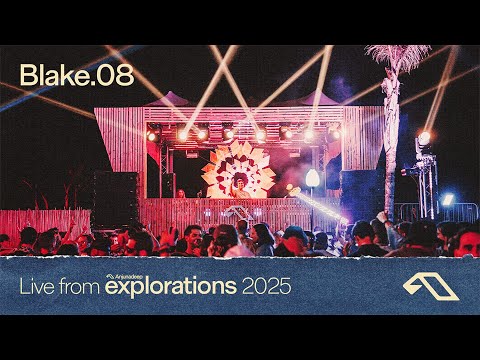 Blake.08 at Splendor | Anjunadeep Explorations 2025